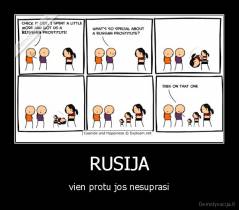 RUSIJA - vien protu jos nesuprasi