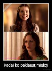 Radai ko paklaust,mieloji - 