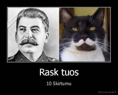 Rask tuos - 10 Skirtumu