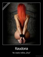 Raudona - Ne visada reiškia „Stop“
