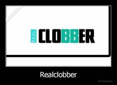 Realclobber - 