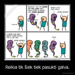 Reikia tik šiek tiek pasukti galva. - 