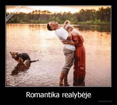 Romantika realybėje - 