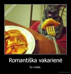 Romantiška vakarienė - Su meile.