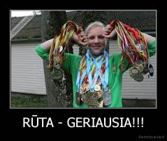 RŪTA - GERIAUSIA!!! - 