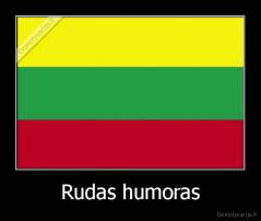 Rudas humoras - 