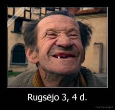 Rugsėjo 3, 4 d. - 