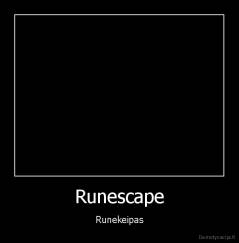 Runescape - Runekeipas