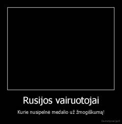 Rusijos vairuotojai - Kurie nusipelnė medalio už žmogiškumą!