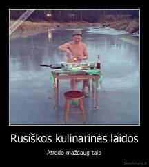 Rusiškos kulinarinės laidos - Atrodo maždaug taip