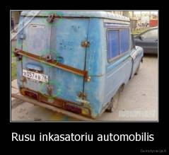 Rusu inkasatoriu automobilis  - 