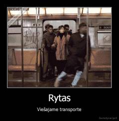 Rytas - Viešajame transporte