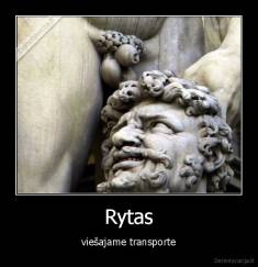 Rytas - viešajame transporte