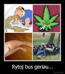 Rytoj bus geriau... - 