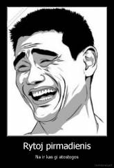 Rytoj pirmadienis - Na ir kas gi atostogos