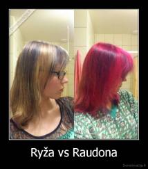 Ryža vs Raudona - 
