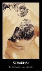 SCHAUMA: - štai kodėl vyrams stovi tavo eilėje