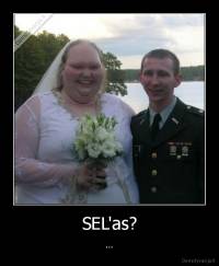 SEL'as? - ...