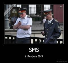 SMS - ir Rusijoje SMS