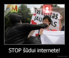 STOP šūdui internete! - 