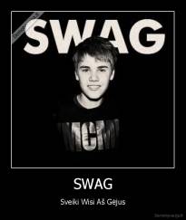 SWAG - Sveiki Wisi Aš Gėjus