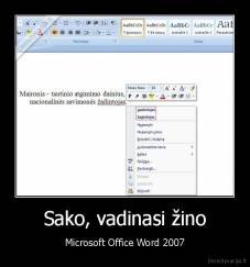 Sako, vadinasi žino - Microsoft Office Word 2007