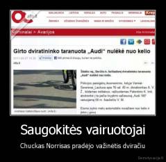 Saugokitės vairuotojai - Chuckas Norrisas pradėjo važinėtis dviračiu