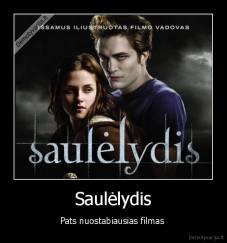 Saulėlydis - Pats nuostabiausias filmas 