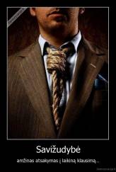 Savižudybė - amžinas atsakymas į laikiną klausimą...