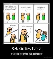 Sek širdies balsą - ir visos problemos bus išspręstos