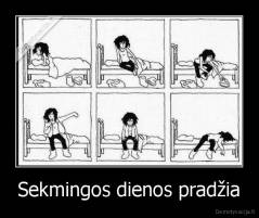 Sekmingos dienos pradžia - 