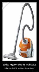 Seniau raganos skraidė ant šluotos - Dabar jos skraidyti turėtų ant dulkių siurblių