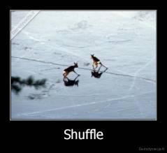 Shuffle - 