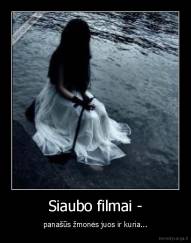 Siaubo filmai - - panašūs žmonės juos ir kuria...