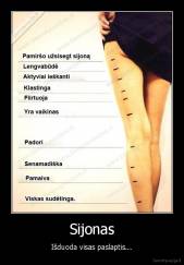 Sijonas - Išduoda visas paslaptis...