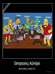 Simpsonų kūrėjai  - išpranašavo ateitį vėl...