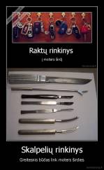 Skalpelių rinkinys - Greitesnis būdas link moters širdies