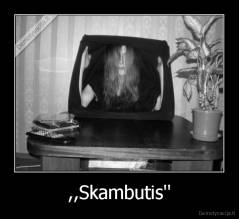 ,,Skambutis'' - 