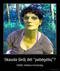 Skauda širdį dėl "pabėgėlių"? - Uždėk medaus kompresą.