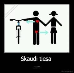 Skaudi tiesa  - .......