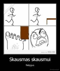 Skausmas skausmui - Nelygus
