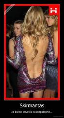 Skirmantas - Jis dažnai priverčia susinepatoginti...