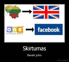 Skirtumas - Beveik jokio