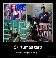 Skirtumas tarp - vienos knygos ir daug...