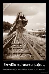 Skrydžio malonumui pajusti, - parašiutas nereikalingas, jis reikalingas,jei norėsi pajusti tai ir antrą kartą.