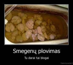 Smegenų plovimas - Tu darai tai blogai