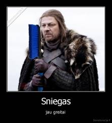 Sniegas - jau greitai