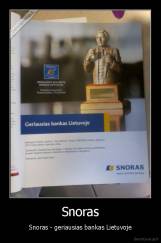 Snoras - Snoras - geriausias bankas Lietuvoje