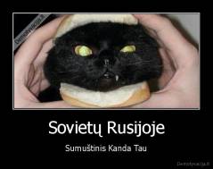 Sovietų Rusijoje - Sumuštinis Kanda Tau