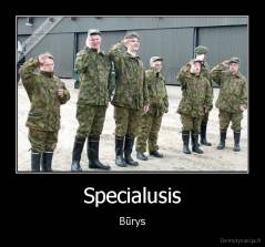 Specialusis - Būrys